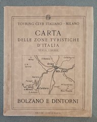 BOLZANO E DINTORNI – CARTA MAPPA – TOURING CLUB ITALIANO 1929 – ZONE TURISTICHE