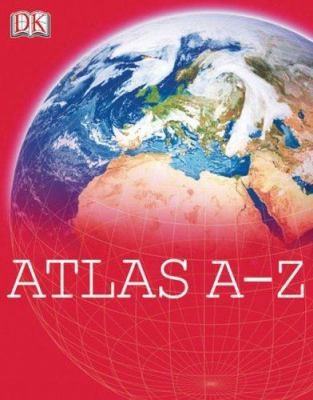 Atlas A-Z by DK Publishing