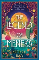 The Legend of Meneka by Kritika H. Rao (Hardback Book)