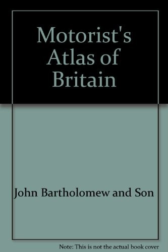 Motorist’s Atlas of Britain,John Bartholomew and Son- 9780702808