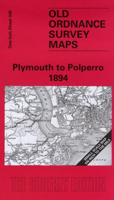 Plymouth to Polperro 1894 One Inch Sheet 348 by Tom Greeves (Sheet map, folded)